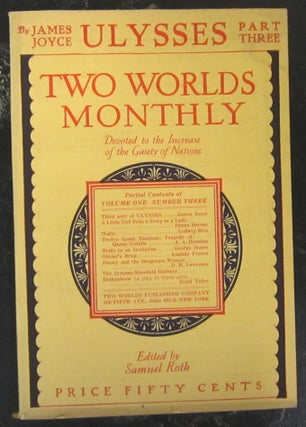 Item #72725 Two Worlds Monthly Volume One Number Three. James Joyce, Samuel Roth, ed