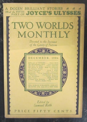 Item #72727 Two Worlds Monthly Volume Two Number One. James Joyce, Samuel Roth, ed