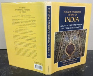 Item #72765 The New Cambridge History of India Volume 1.7 Architecture and Art of the Deccan...