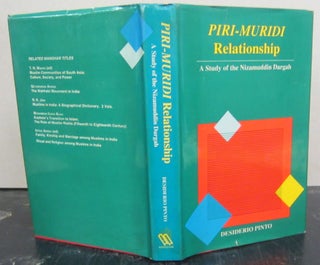 Item #72829 Piri-MNuridi Relationships: A Study of the Nizamuddin Dargah. Desiderio Pinto