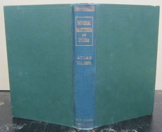 Item #72836 The Imperial Gazetteer of India Vol. XXVI Atlas. Government of India