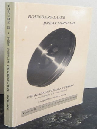 Item #72956 Boundary Breakthrough The Bladeless Tesla Turbine as developed by C.R."Jake"Possell....