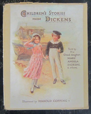 Item #72959 Children's Stories from Dickens. Charles Dickens, Mary Angela Dickens