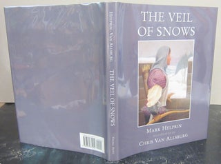 Item #72999 The Veil of Snows. Mark Helprin, Chris Van Allsburg