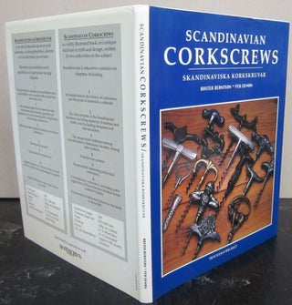 Item #73000 Scandinavian Corkscrews. Skandinaviska Korkskruvar. Per Ekman Buster Berntson