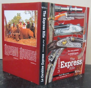 Item #73023 The Express Rifle: A Different Weapon. 'Saul Braceras