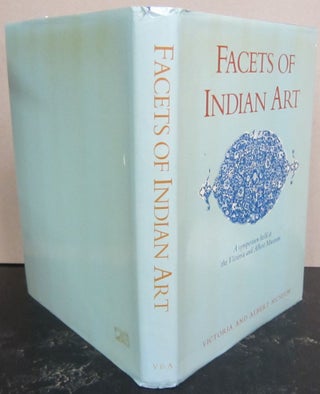 Item #73053 Facets of Indian Art : A Symposium Held at the Victoria and Albert Museum on 26, 27,...