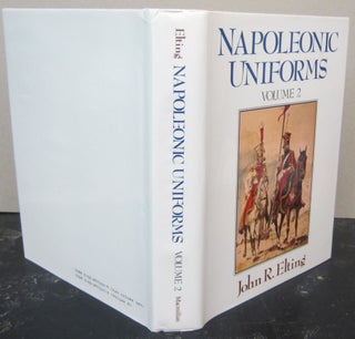 Item #73078 Napoleonic Uniforms Volume 2. John R. Elting