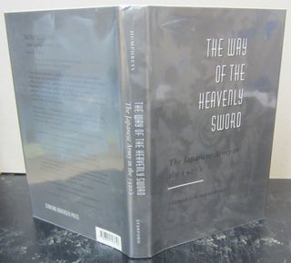 Item #73097 Way of the Heavenly Sword : The Japanese Army in the 1920's. Leonard A. Humphreys