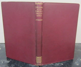 Item #73135 The Laws of the Earliest English Kings. F. L. Attenborough