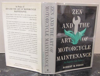Item #73162 Zen and the Art of Motorcycle Maintenance; An Inquiry into Values. Robert M. Pirsig