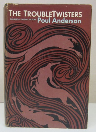 Item #73179 The Trouble Twisters. Poul Anderson