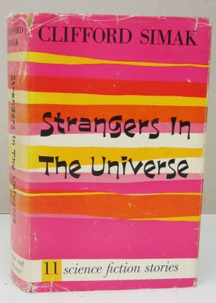 Item #73248 Strangers in the Universe; 11 Science Fiction Stories. Clifford Simak