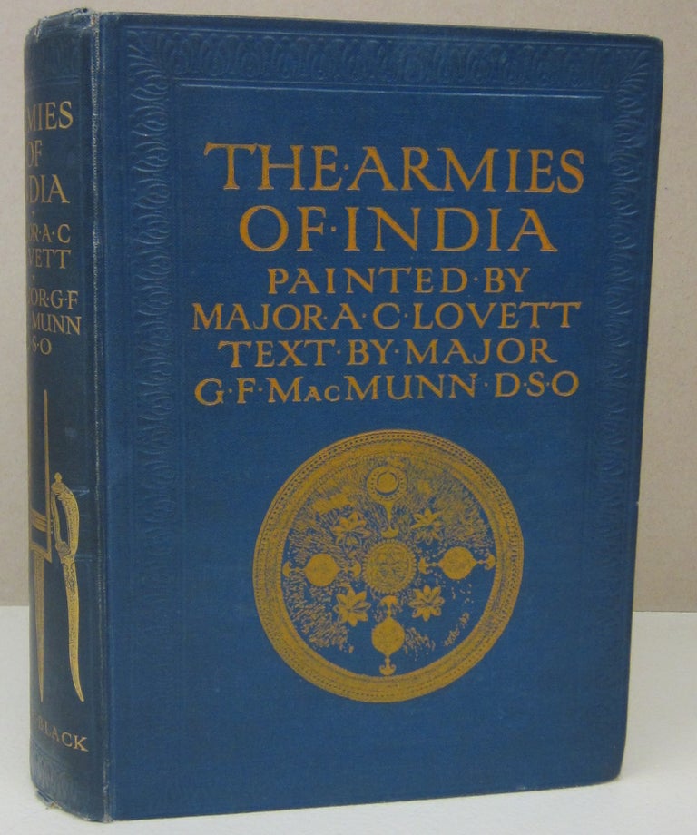 Item #73264 The Armeis of India. A. C. Lovett, G. F. MacMunn, Earl Roberts.