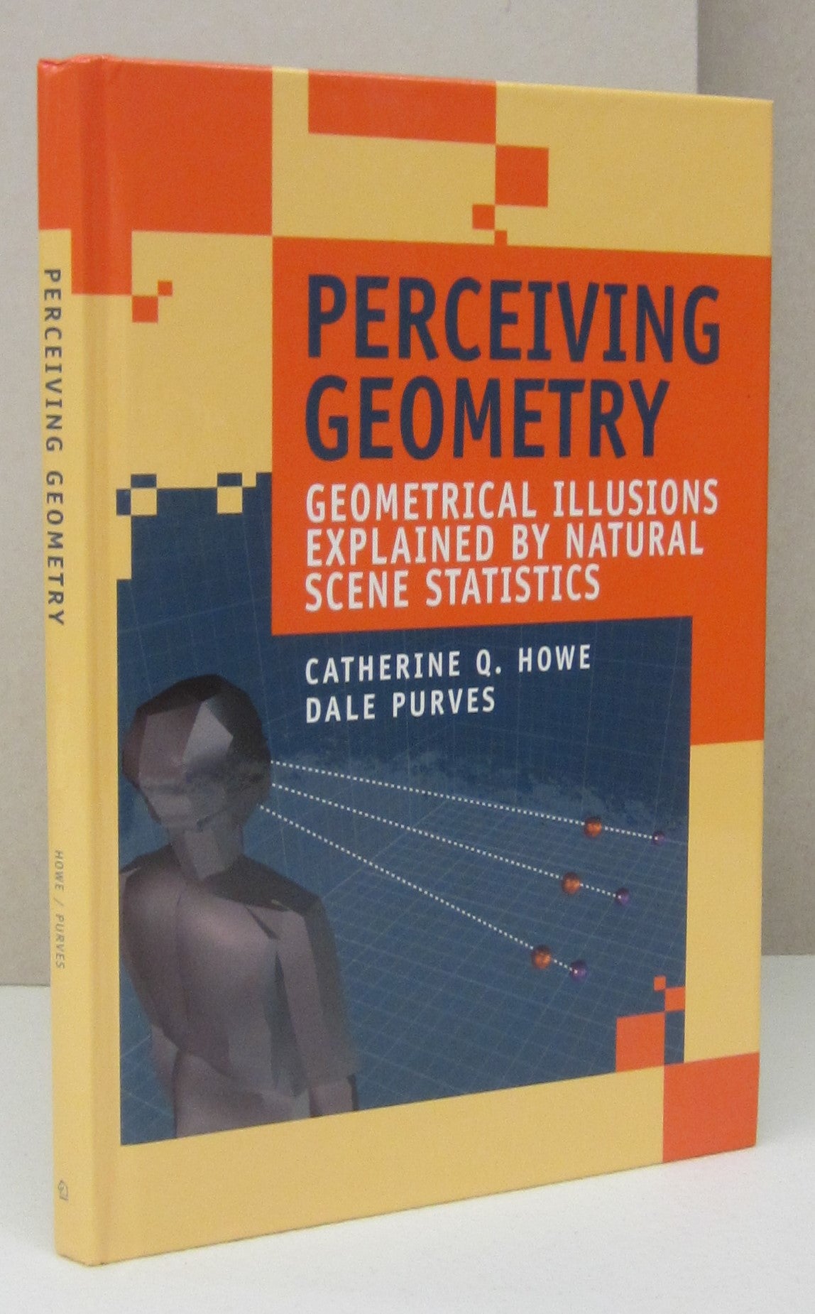 Perceiving Geometry Geometrical Illusions Explained by Natural