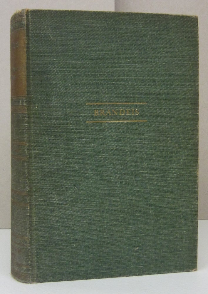 Item #73344 Brandeis: The Personal History of an American Ideal [with signed Louis Brandeis letter ALS]. Alfred Lief.