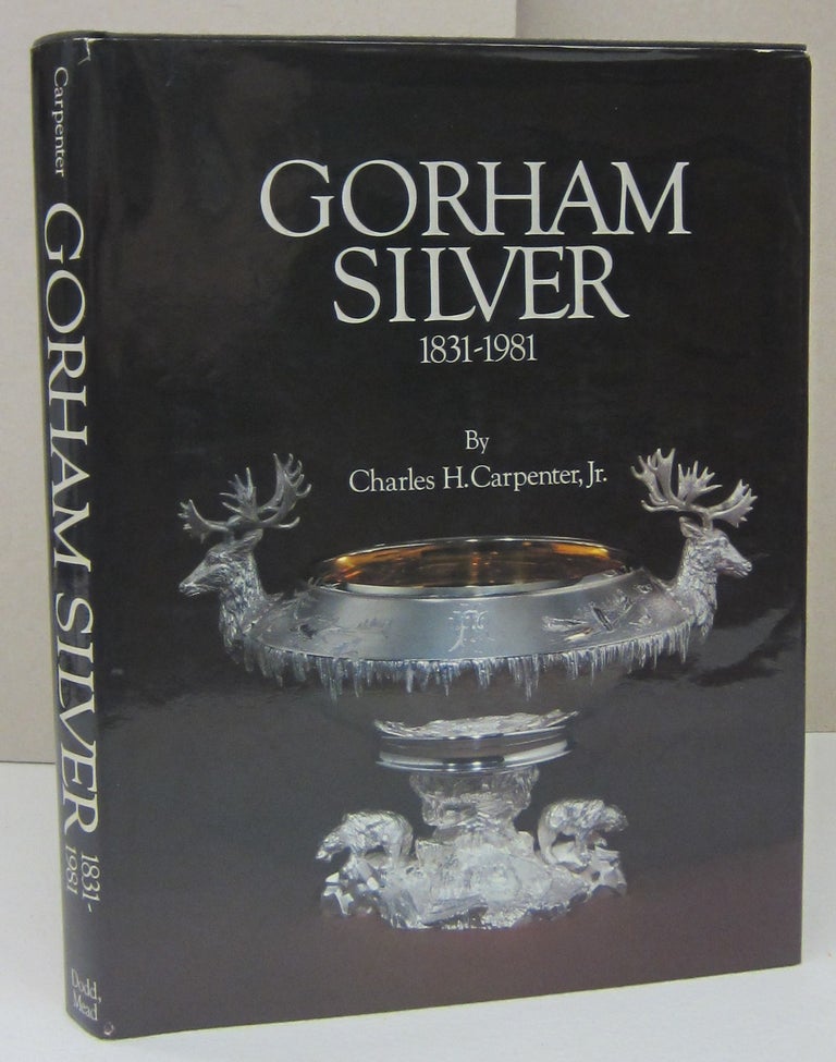 Item #73347 Gorham Silver 1831-1981. Charles H. Carpenter.