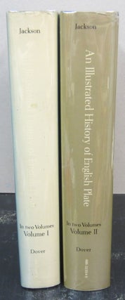 Item #73350 An Illustrated History of English Plate Ecclesiastical and Secular TWO VOLUMES; In...
