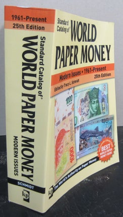 Item #73378 Standard Catalogue World Paper Money Modern 1961-Present 25ed. Tracy L. Schmidt