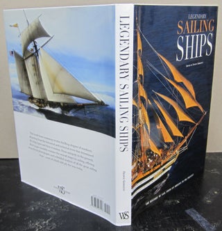 Item #73621 Legendary Sailing Ships; The History of Sail From Its Origins to the Present. Franco...