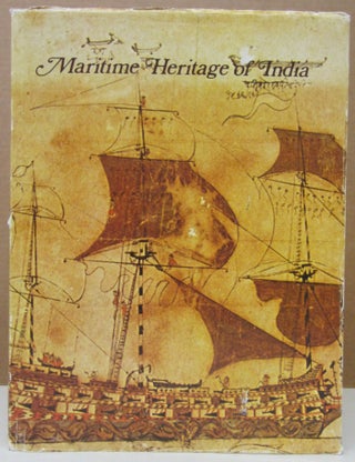 Item #73622 The Maritime Heritage of India (Published on the Occasion of the Review of the Fleet...