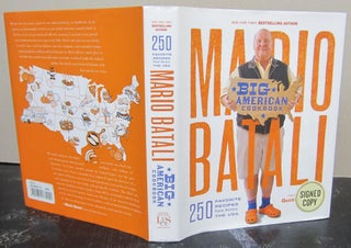 Item #73682 Mario Batali BIG AMERICAN COOKBOOK; 250 Favorite Recipes from Across the USA. Mario...