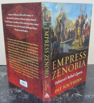 Item #73732 Empress Zenobia: Palmyra's Rebel Queen. Pat Southern