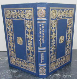 Item #73829 The Art of Warfare in the Age of Napoleon. Gunther E. Rothenberg