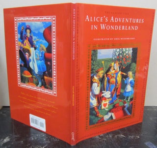 Item #73869 The Classic Tale: Alice's Adventures in Wonderland. Lewis Carroll