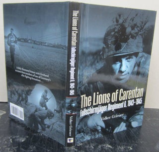 Item #73951 The Lions of Carentan: Fallschirmjäger Regiment 6, 1943-1945. Volker Griesser