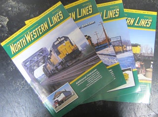 Item #74053 North Western Lines Magazine 2019 Number 1, 2, 3, 4 The Official Publication of the...
