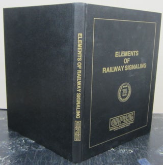 Item #74058 Elements of Railway Signaling Pamphlet 1979