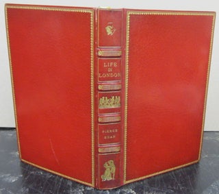 Item #74124 Life in London; or, the Day and Night Scenes of Jerry Hawthorn, Esq. And His Elegant...