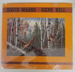 Item #74169 A Gallery of Waterfowl and Upland Birds. Gene Hill