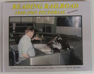 Item #74175 Reading Railroad 1940-1965 Pictorial; Featuring the Photographs of Reading Company...