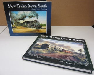 Item #74176 Slow Trains Down South [two volume set]. Mallory Hope Ferrell