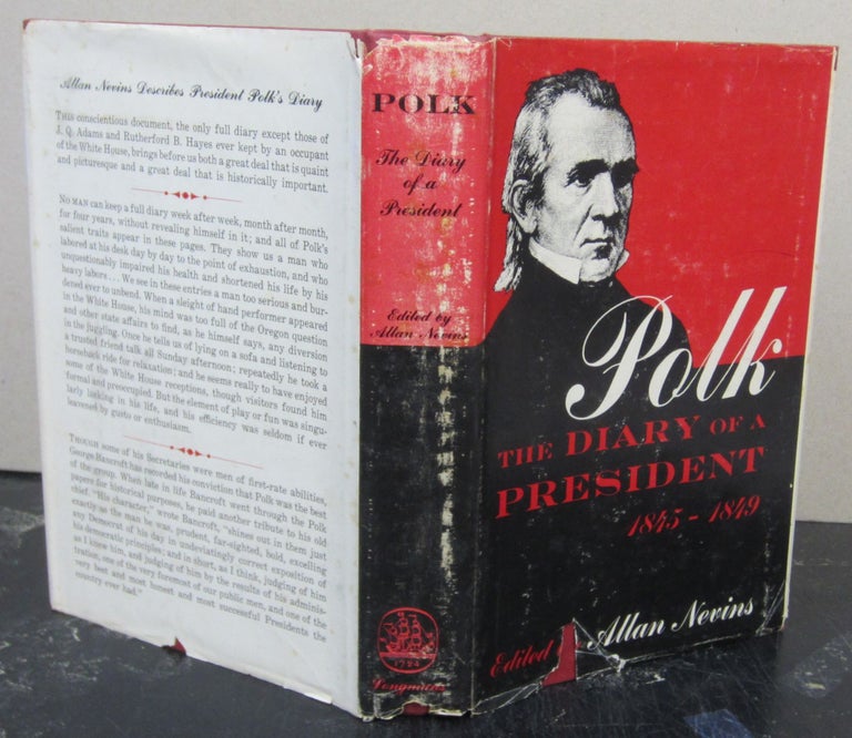 Item #74193 Polk: The Diary of a President 1845-1849. James K. Polk, Allan Nevins, ed.