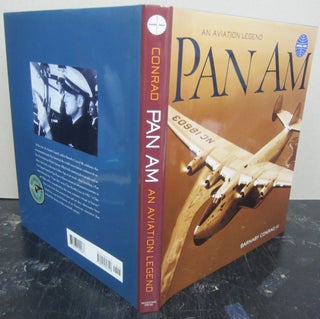 Item #74197 Pan Am: an Aviation Legend. Barnaby III Conrad