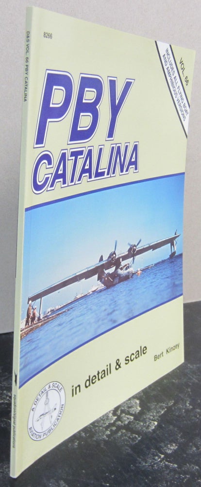 Item #74198 PBY Catalina in detail & scale. Bert Kinzey.