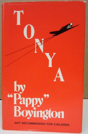 Item #74283 Tonya. Gregory "Pappy" Boyington