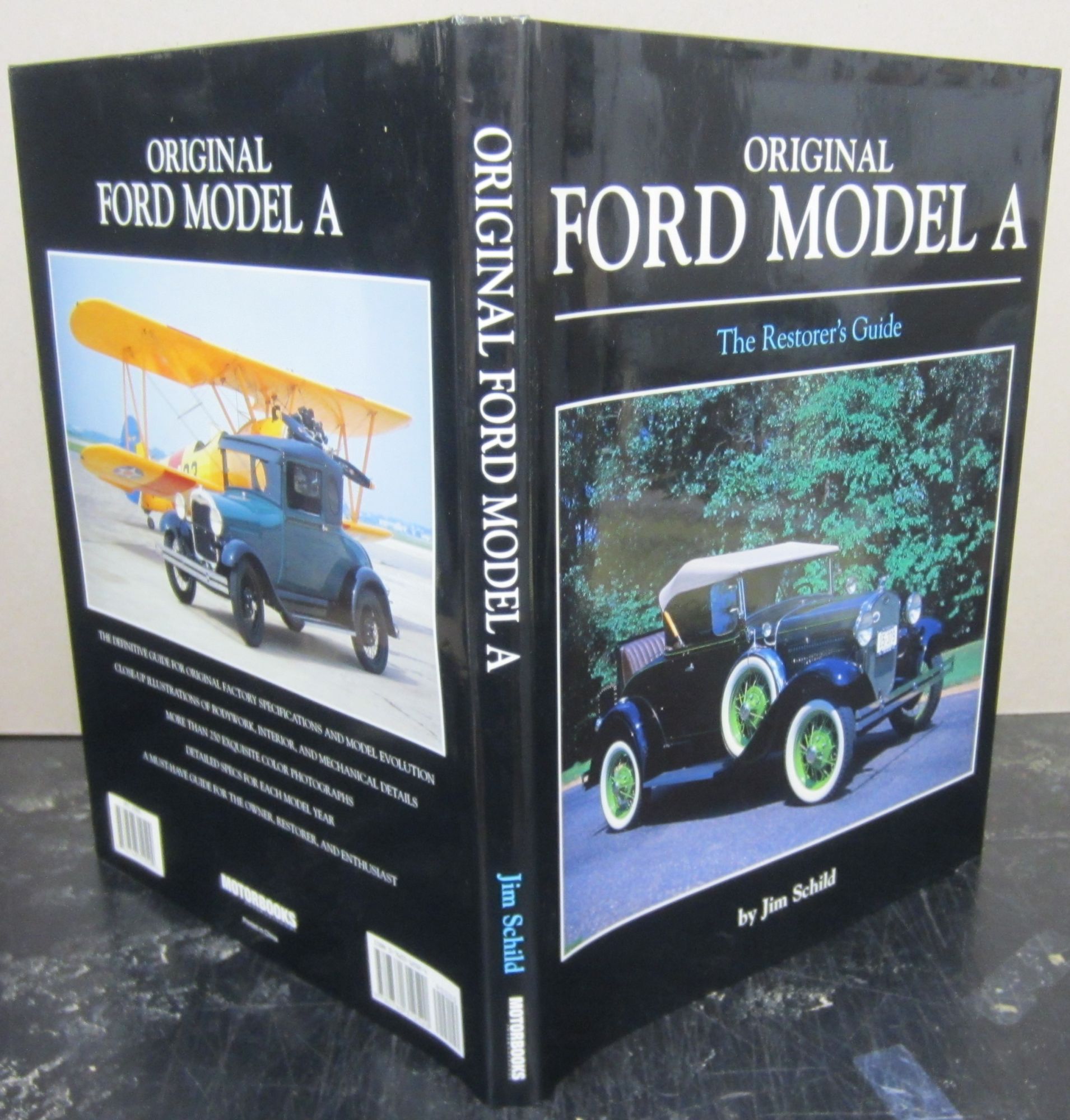 Original Ford Model A; The Restorer's Guide | Jim Schild