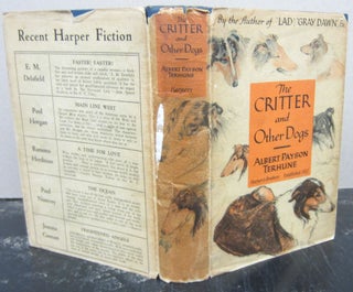 Item #74445 The Critter and Other Dogs. Albert Payson Terhune