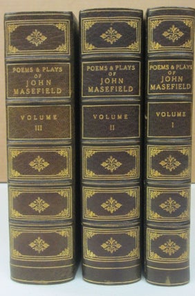 Item #74497 The Poems and Plays of John Masefield; Three volume set. John Masefield