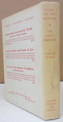 Item #74500 Tales of the Hasidim The Early masters. Martin Buber