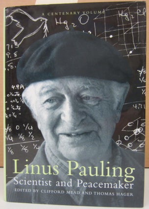 Item #74566 Linus Pauling: Scientist and Peacemaker [with bookplate signed by Pauling and...