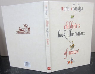 Item #74589 Children's Book Illustrators of Moscow. Maria Chapkina