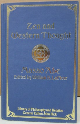 Item #74686 Zen and Western Thought. Masao Abe and, William R. LaFlear