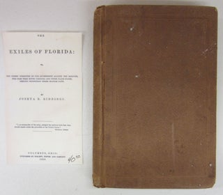 Item #74740 Exiles of Florida: or, The Crimes Committed by Our Government Against the Maroons,...
