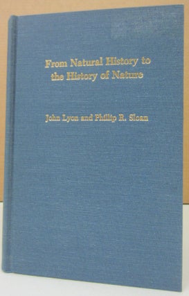 Item #74751 From Natural History to the History of Nature: Readings from Buffon and His Critics....
