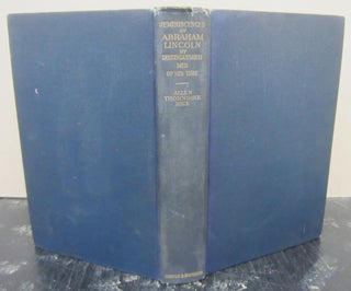 Item #74806 Reminiscences of Abraham Lincoln by Distinguished Men of his Time. Allen Thorndike Rice